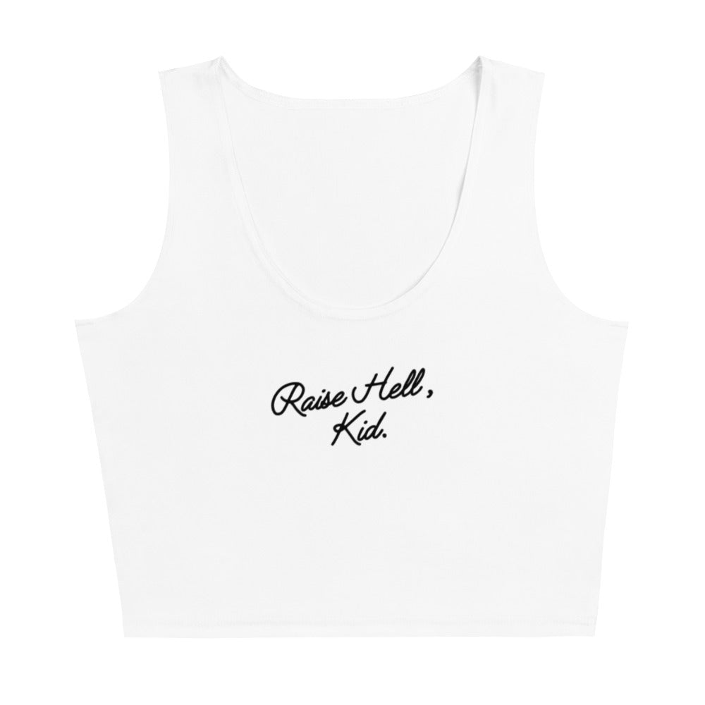 Raise Hell Kid Crop Top