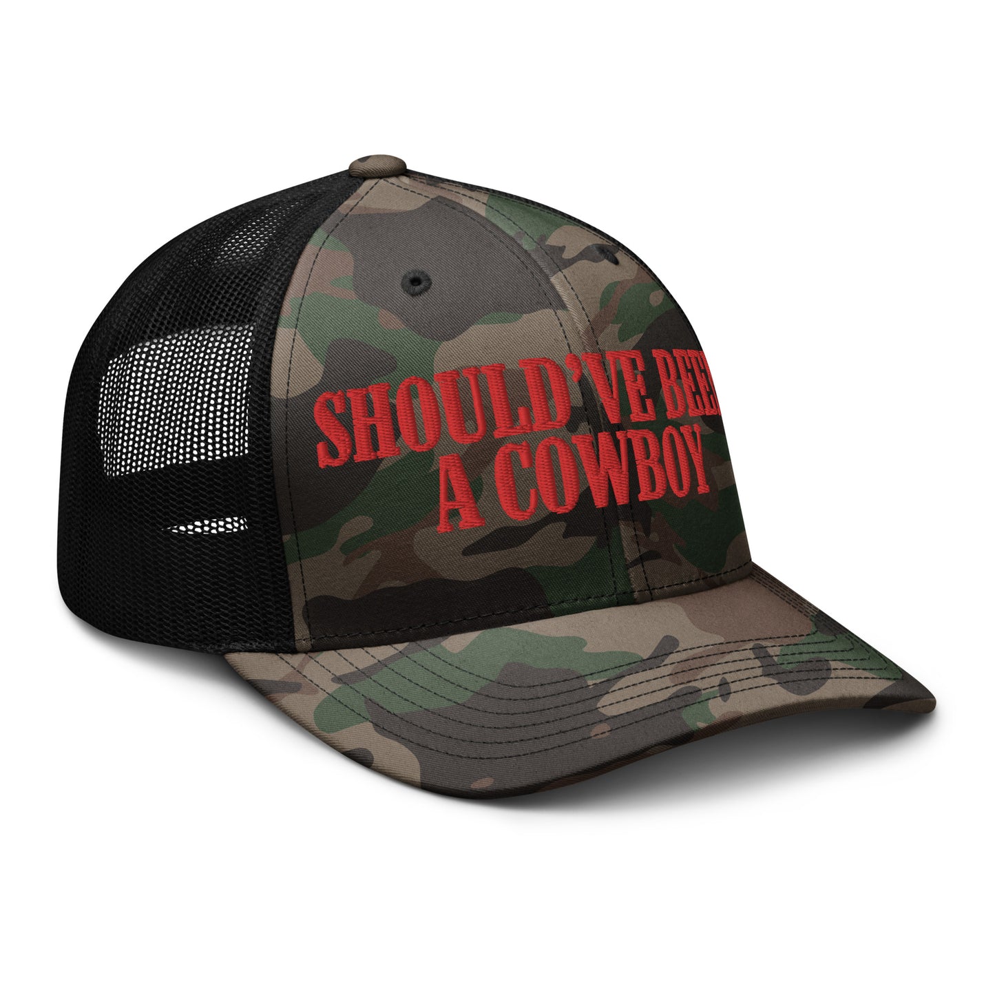 Should've Been A Cowboy Trucker Hat