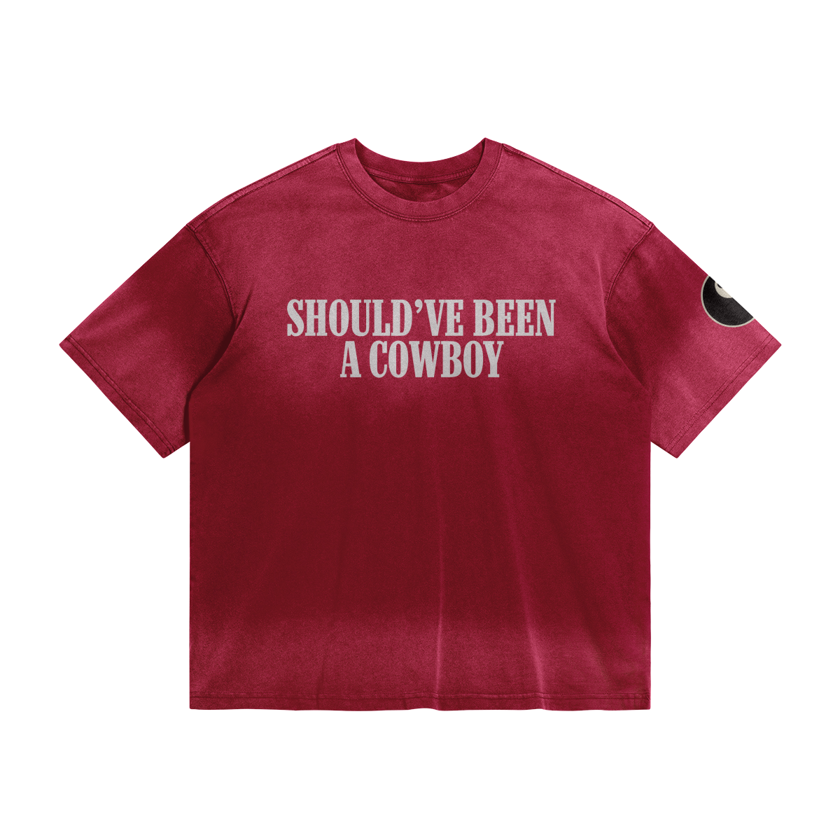 Should've Been A Cowboy Tee