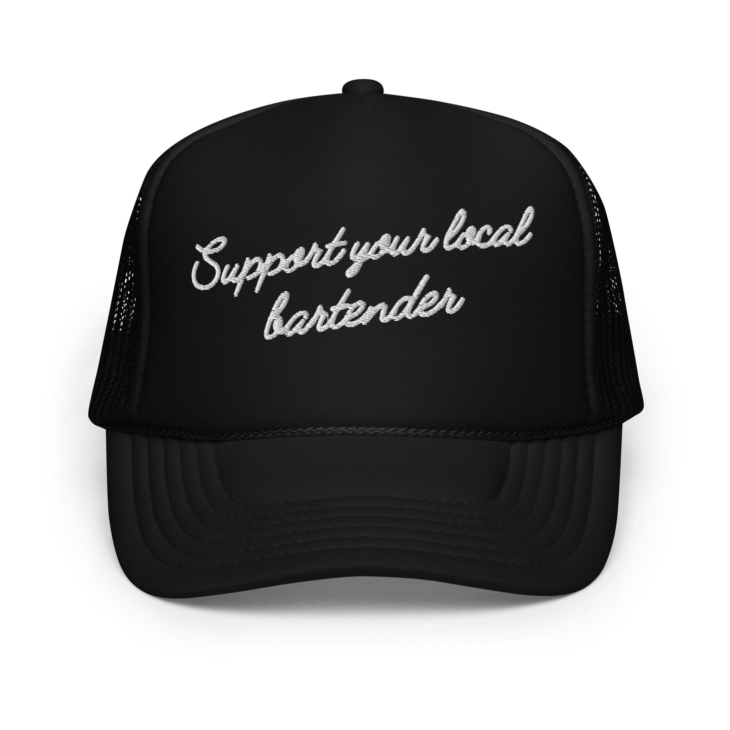 Support Your Local Bartender Trucker Hat